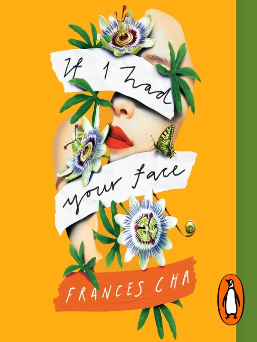 Title details for If I Had Your Face by Frances Cha - Available